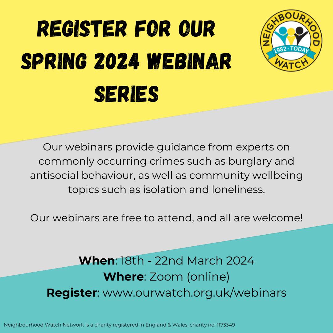 Neighbourhood Watch 2024 Webinar Spring Series!