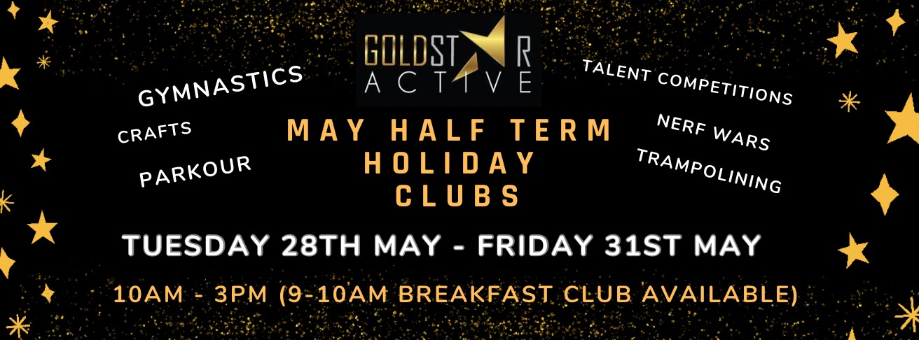 GoldStar half term activities!