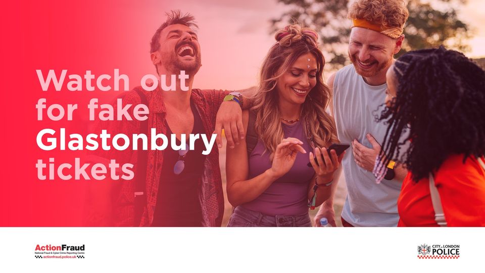 Looking at Glastonbury Tickets? Stay safe from Ticket Fraud!