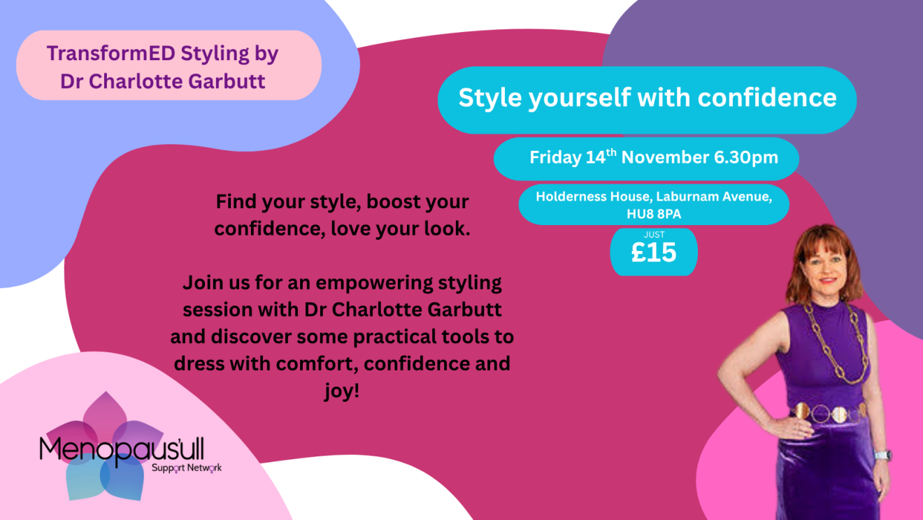 Menopaus’ull styling session – How to style with confidence during menopause
