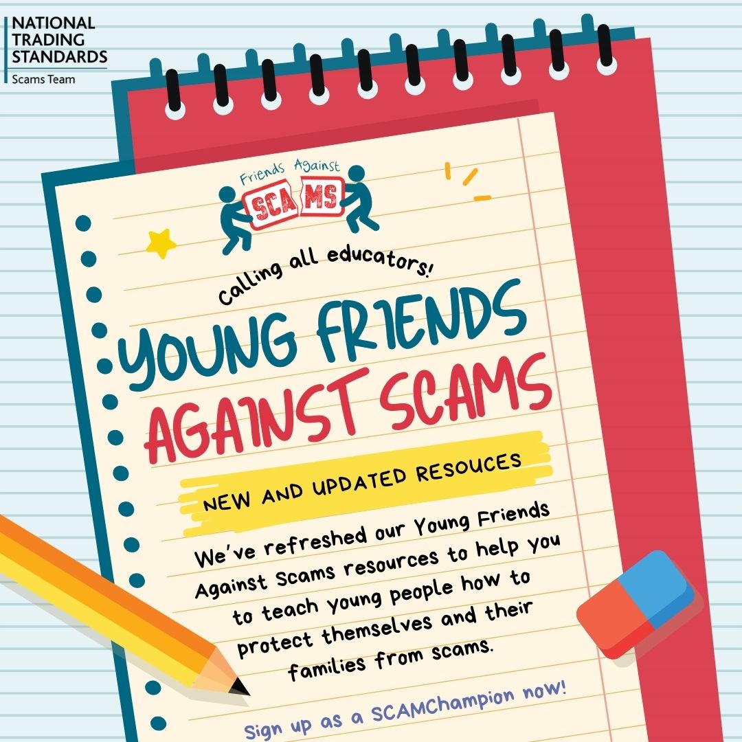 Relaunch of the Young Friends Against Scams resources.