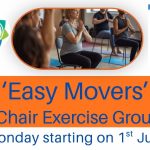 Poster announcing 'Easy Movers' chair exercise group every Monday starting 1 June 2026, with people seated and practicing.