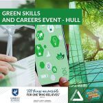 Banner promoting Green Skills and Careers Event - Hull, featuring a wind turbine, eco icons on a tablet, and a glass building collage.
