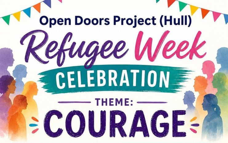 Poster advertising Open Doors Project (Hull) Refugee Week Celebration with the theme 'Courage' in bold purple letters and colorful silhouettes of people along the sides.