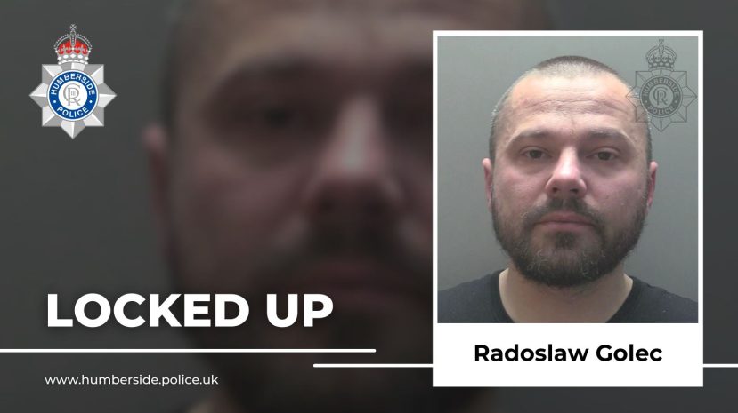 Mugshot-style graphic featuring a photo of Radoslaw Golec with 'LOCKED UP' text and Humberside Police branding at left.