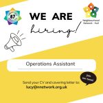 Job recruitment poster: 'We are hiring!' for an Operations Assistant at Neighbourhood Network Hull, with logos, a megaphone, and the contact email lucy@nnetwork.org.uk.