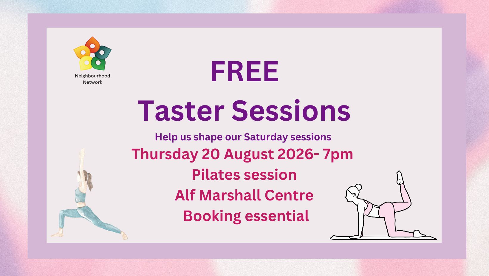 Poster advertising free Taster Sessions on Thursday 20 August 2026 at 7pm, Pilates class at Alf Marshall Centre; Neighbourhood Network logo present.